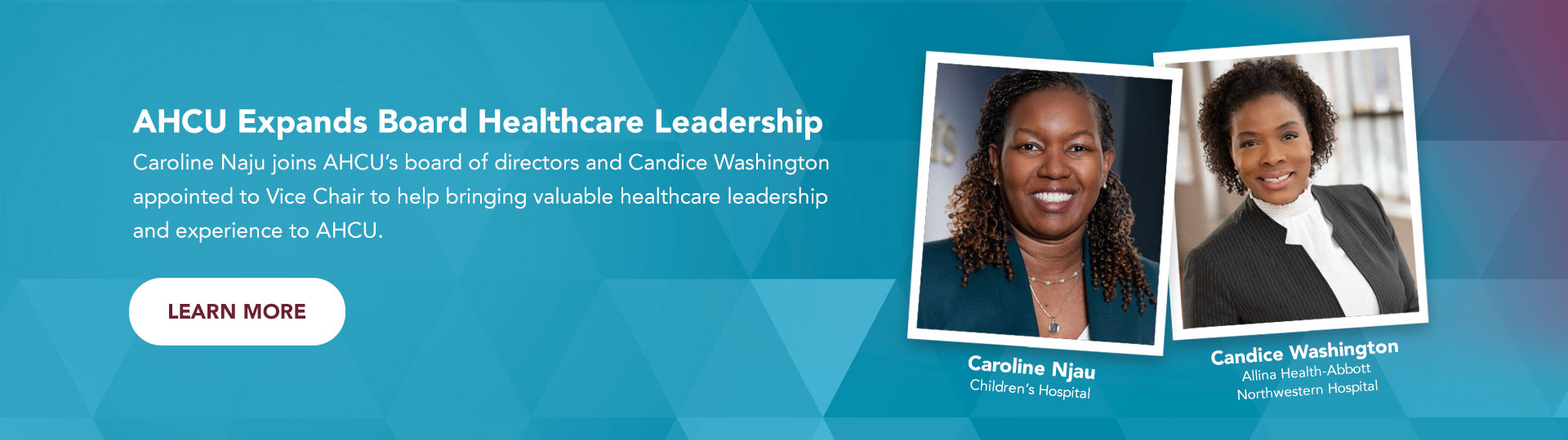 AHCU Expands Board Healthcare Leadership AHCU Expands Board Healthcare Leadership