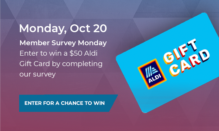 Member Survey Monday - Win a $50 Aldi gift card.
