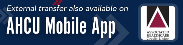 External Transfer Available on AHCU Mobile App