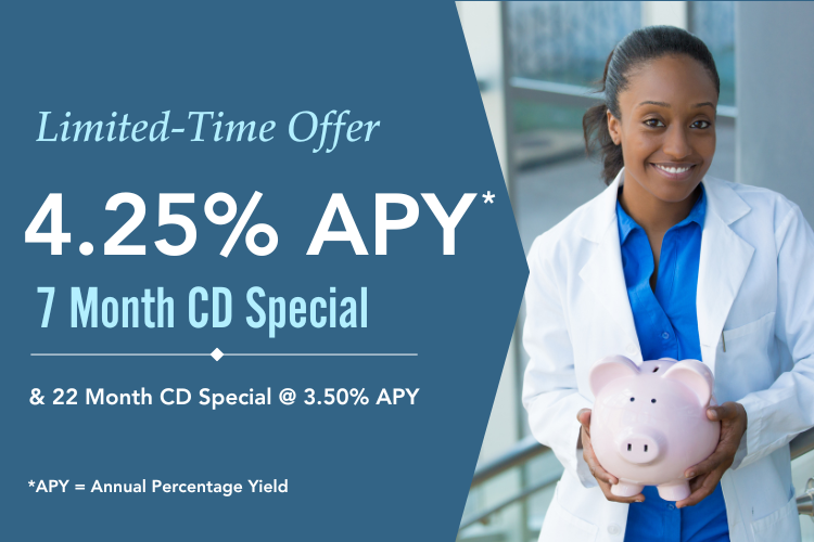 CD 7 Month Special 4.25% APY