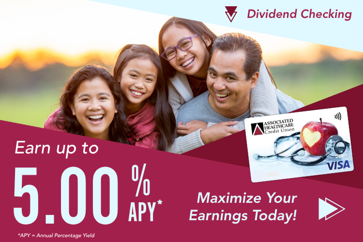 Dividend Checking - Earn up to 5% APY