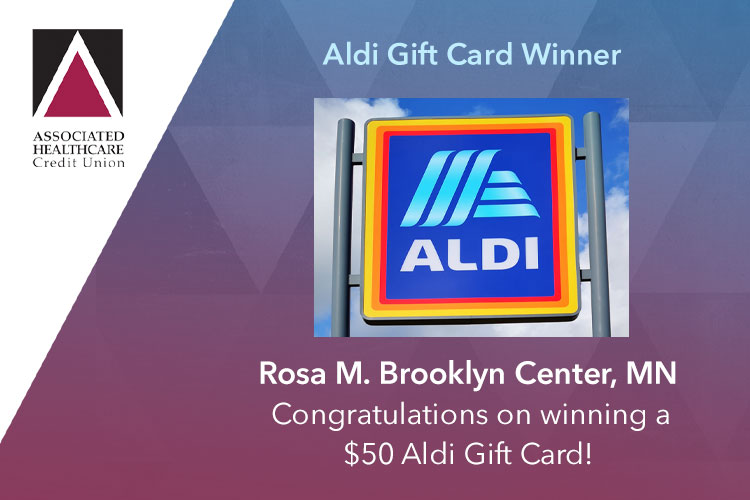 750x500-aldi Follow AHCU on Facebook or Instagram for a chance to win a $50 gift card!