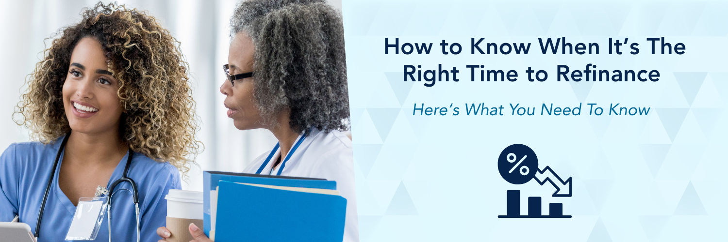 How to know when it's the right time to refinance