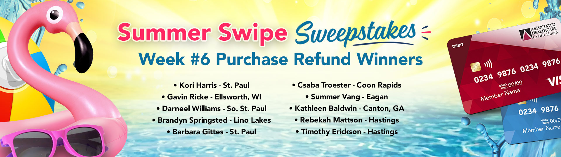 summer swipe sweepstakes - week 6 winners